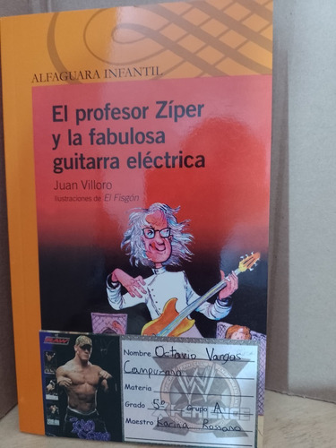El Profesor Zíper Y La Fabulosa Guitarra Eléctrica 