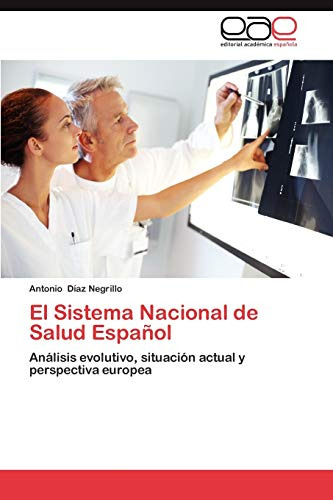 El Sistema Nacional De Salud Espanol: Análisis Evolutivo, Si