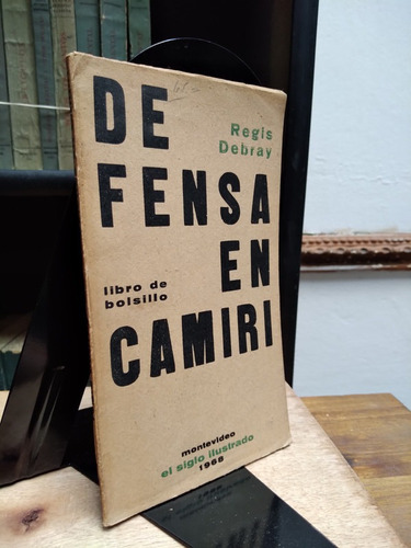 Defensa En Camiri - Regis Debray