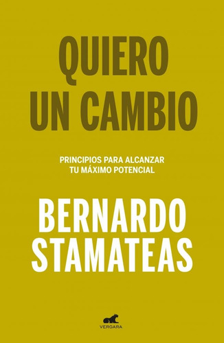 Quiero Un Cambio Bernardo Stamateas Vergara