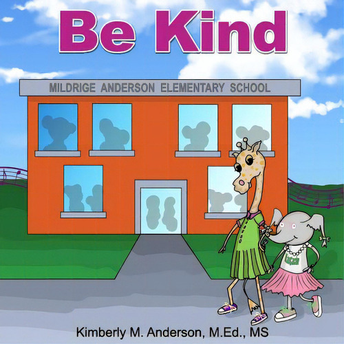Be Kind, De Polen, Jon., Vol. 1. Editorial Lightning Source Inc, Tapa Blanda En Inglés