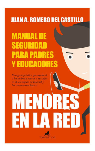 Menores En La Red, De Romero,juan Antonio. Editorial Toromitico, Tapa -1 En Español
