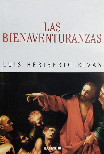 Las Bienaventuranzas - Luis H. Rivas - Nemul
