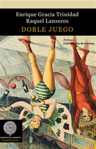 Doble Juego - Gracia Trinidad,enrique/lanseros,raquel