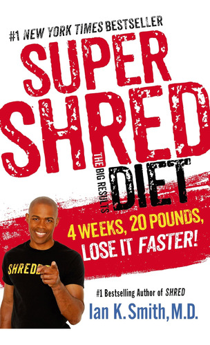 Libro: Super Shred: La Dieta De Los Resultados: 4 Semanas, 2