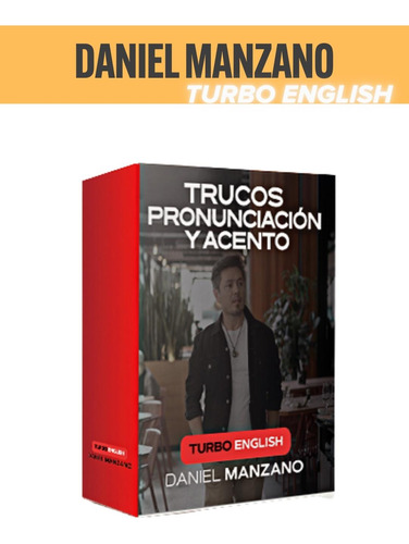 Turbo English Daniel Manzano Curso De Inglés Americano 101