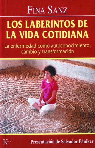 Libro Los Laberintos De La Vida Cotidiana - Sanz, Fina