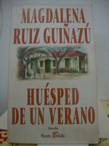 Huesped De Un Verano - Magdalena Ruiz Guiñazu