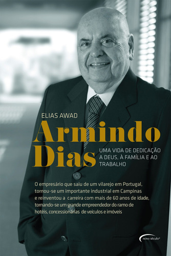 Armindo dias, de Awad, Elias. Novo Século Editora e Distribuidora Ltda., capa dura em português, 2015