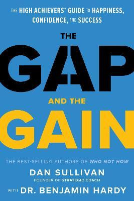 Libro The Gap And The Gain : The High Achievers' Guide To...