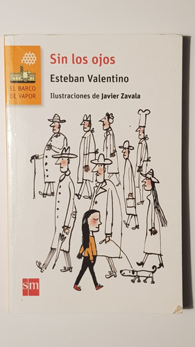 Libro Sin Los Ojos De Esteban Valentino