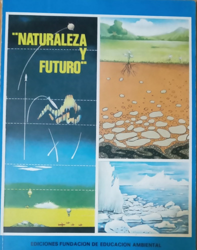 Naturaleza Y Futuro Reinhard Bethke Mendoza