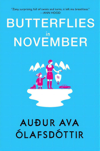 Butterflies In November, De Ólafsdóttir, Auður Ava. Editorial Grove Pr Black Cat, Tapa Blanda En Inglés