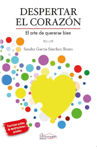 Libro Despertar El Corazã³n - Garcã­a Sã¡nchez-beato,sandra