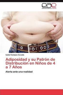 Adiposidad Y Su Patron De Distribucion En Ninos De 4 A 7 ...