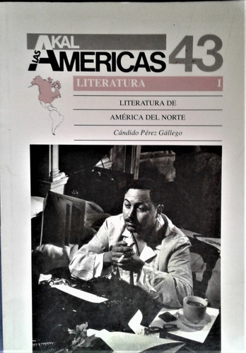 Literatura De America Del Norte - Candido Perez Gallego (Usado)