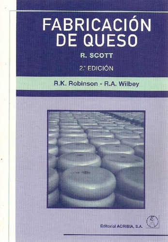 Libro Fabricación De Queso, R. Scott De R.k Robinson, R.a. W