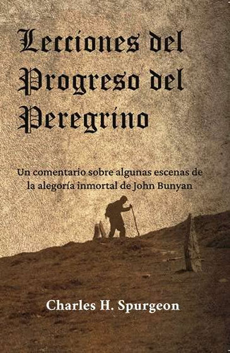 Lecciones Del Progreso Del Peregrino