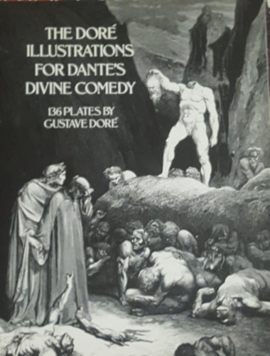 The Dore Illustrations For Dante's Divine Comedy  Libro