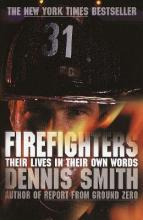 Libro Firefighters : Their Lives In Their Own Words -   ...