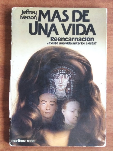 Más De Una Vida - Reencarnación / Jeffrey Iverson