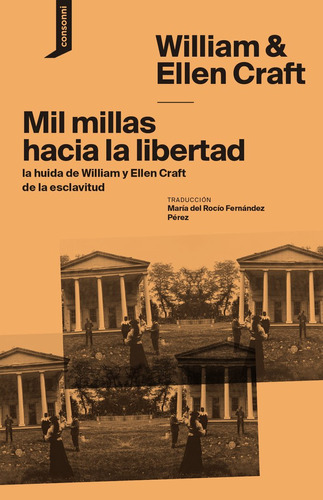 Libro Mil Millas Hacia La Libertad - Craft, Willian