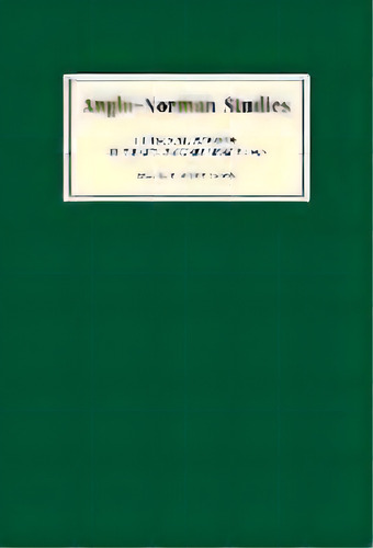 Anglo-norman Studies Iii - Proceedings Of The Battle Conference 1980, De R. Allen Brown. Editorial Boydell & Brewer Ltd, Tapa Dura En Inglés