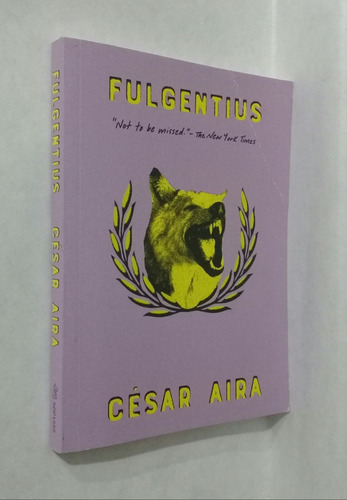 Fulgentius De Cesar Aira En Ingles Edicion 2023