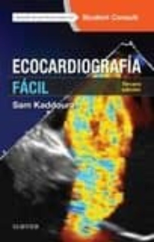 Ecocardiografia Facil 3º Edicion