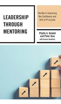 Libro Leadership Through Mentoring : The Key To Improving...