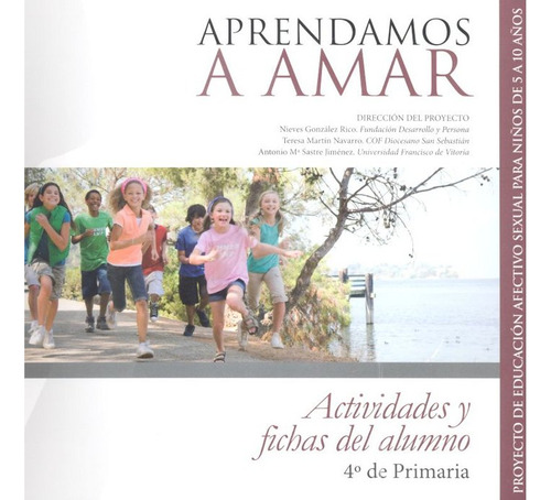 Aprendamos A Amar 5-10. Cuaderno Del Alumno 4º De Primaria