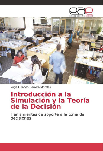 Libro: Introducción A La Simulación Y La Teoría De La Decisi