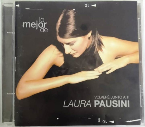Laura Pausini - Lo Mejor De Pausini Volveré Junto A Ti Cd