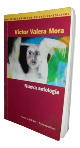 Libro, Nueva Antologia - Victor Valera Mora