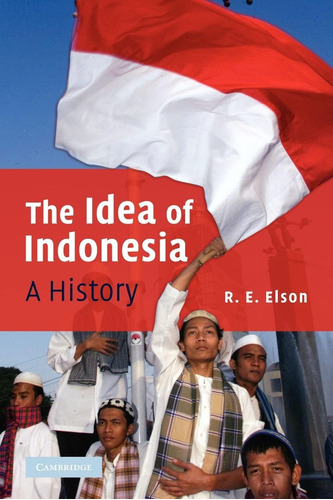 Libro: En Inglés La Idea De Indonesia: Una Historia