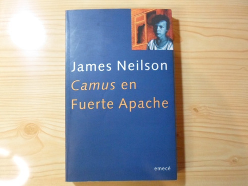 Camus En Fuerte Apache - James Neilson