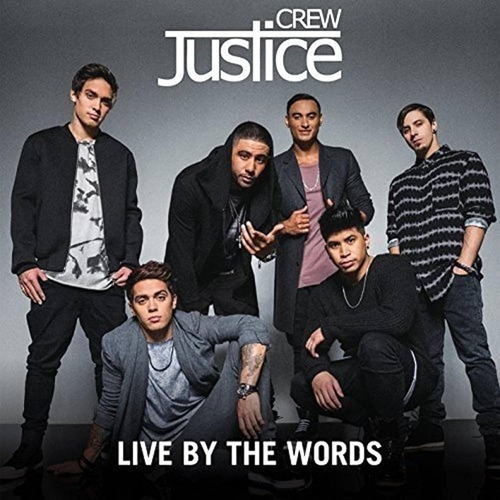 Justice Crew - Live By The Words