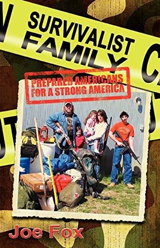 Book : Survivalist Family Prepared Americans For A Strong..