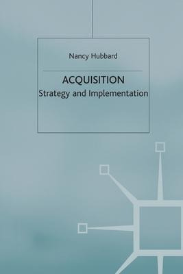 Libro Acquisition : Strategy And Implementation - N. Hubb...