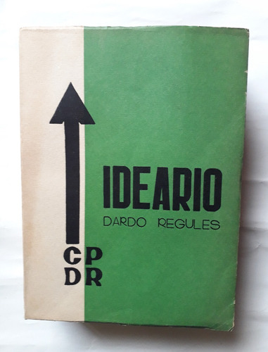 Ideario Dardo Regules Unión Cívica Democracia Cristiana 1966