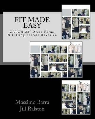 Fit Made Easy : Catch 22  Dress Forms & Fitting Secrets R...