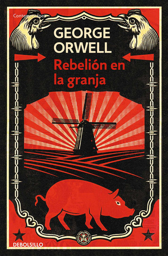 Rebelión en la granja (edición definitiva avalada por The Orwell Estate), de Orwell, George. Serie Debolsillo Editorial Debolsillo, tapa dura en español, 2022