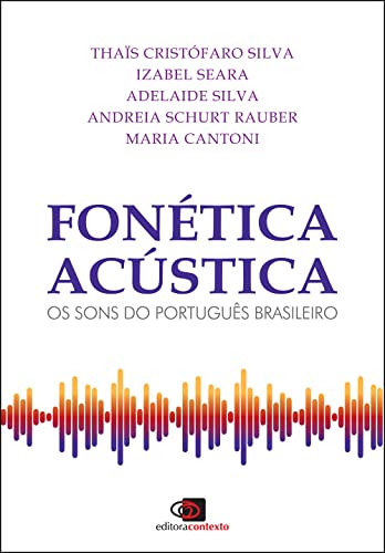 Libro Fonetica Acustica: Os Sons Do Portugues Brasileiro De