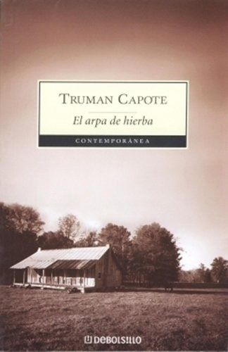 El Arpa De Hierba - Capote Truman