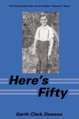 Libro Here's Fifty : The First Hundred Years Are The Hard...