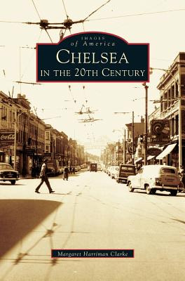 Libro Chelsea In The 20th Century - Clarke, Margaret Harr...