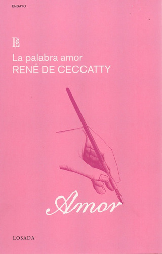 La/ Palabra Amor - De Ceccatty - Losada España       