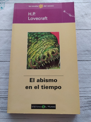 El Abismo En El Tiempo. H. P. Lovecraft