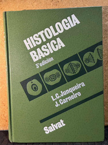 Histologia Basica, Junqueira. 3a Edicion.