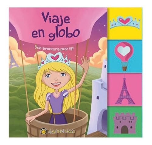 Viaje En Globo - Una Aventura Pop Up